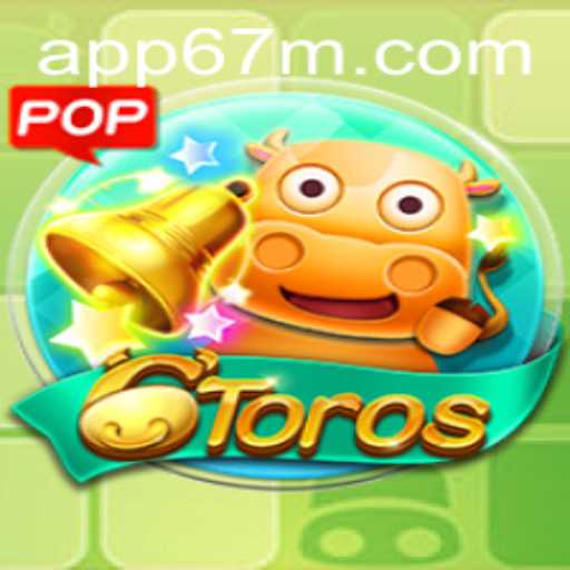 Explorando o Fascinante Mundo do Jogo 6Toros com 67M.com